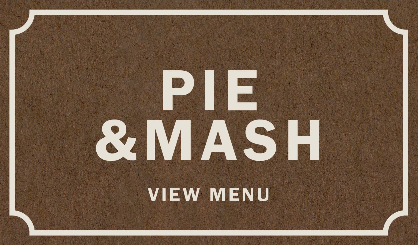Pie and mash menu